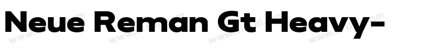 Neue Reman Gt Heavy字体转换